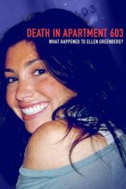Death in Apartment 603: What Happened to Ellen Greenberg? filmas