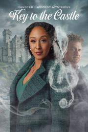 Haunted Harmony Mysteries: Key to the Castle filmas