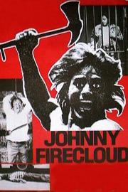 Johnny Firecloud filmas