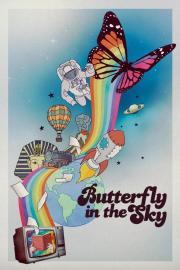 Butterfly in the Sky filmas