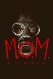 M.O.M. Mothers of Monsters filmas