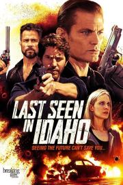 Last Seen in Idaho filmas