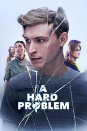 A Hard Problem filmas