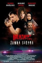 Balkanika: Tamna strana filmas