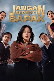 Jangan Seperti Bapak filmas