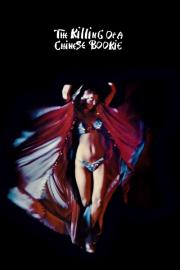 The Killing of a Chinese Bookie filmas