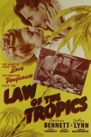 Law of the Tropics filmas