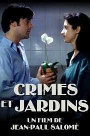 Crimes et jardins filmas