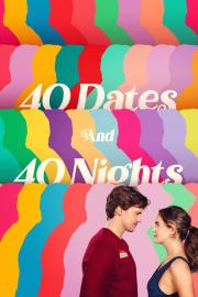 40 Dates and 40 Nights filmas