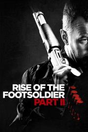 Rise of the Footsoldier: Part II filmas