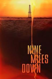 Nine Miles Down filmas