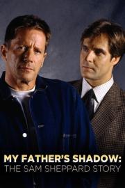 My Father's Shadow: The Sam Sheppard Story filmas