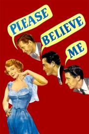 Please Believe Me filmas