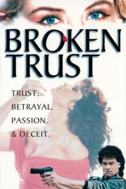 Broken Trust filmas