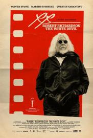 Robert Richardson: The White Devil filmas