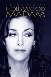 Heidi Fleiss: Hollywood Madam filmas