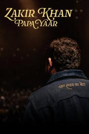 Zakir Khan: Papa Yaar filmas