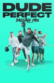 Dude Perfect: Backstage Pass filmas