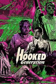 The Hooked Generation filmas