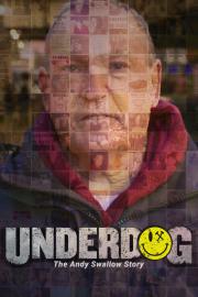 Underdog: The Andy Swallow Story filmas