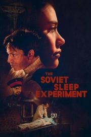 The Soviet Sleep Experiment filmas