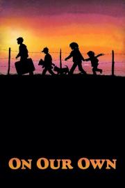 On Our Own filmas