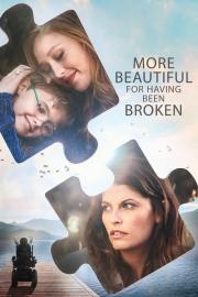 More Beautiful for Having Been Broken filmas