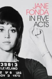 Jane Fonda in Five Acts filmas