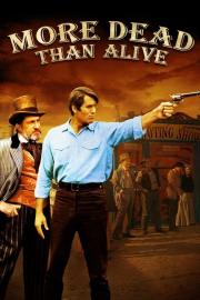 More Dead than Alive filmas