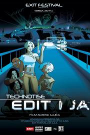 Technotise: Edit and I filmas