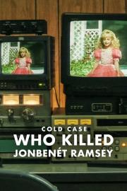 Cold Case: Who Killed JonBenét Ramsey filmas
