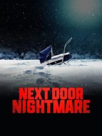 Next-Door Nightmare filmas