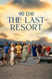 90 Day: The Last Resort filmas