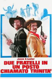 Jesse & Lester - Due fratelli in un posto chiamato Trinità filmas