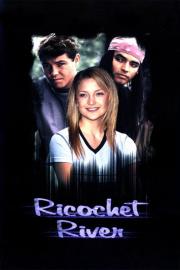 Ricochet River filmas