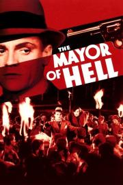 The Mayor of Hell filmas