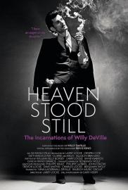 Heaven Stood Still: The Incarnations of Willy DeVille filmas