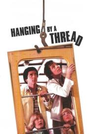 Hanging by a Thread filmas