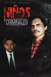 Niños y Criminales filmas