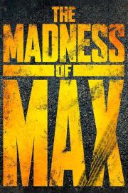 The Madness of Max filmas