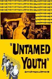 Untamed Youth filmas