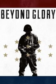 Beyond Glory filmas
