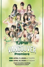 TJPW Vancouver Premiere ~ Day 2 filmas