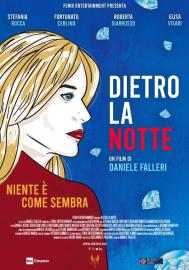 Dietro la notte filmas