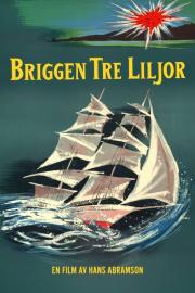 The Brig Three Lilies filmas