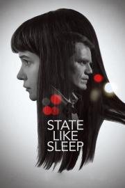 State Like Sleep filmas
