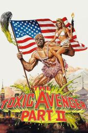 The Toxic Avenger Part II filmas