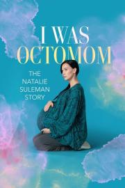 I Was Octomom: The Natalie Suleman Story filmas