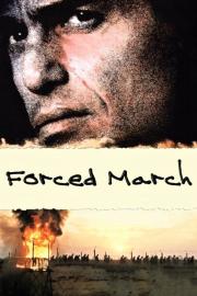 Forced March filmas