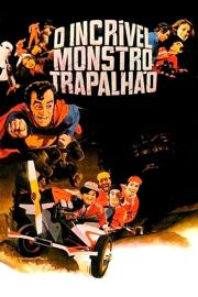 O Incrível Monstro Trapalhão filmas